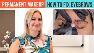 How to fix shape of PMU eyebrows in one pass. Permanent makeup tutorial