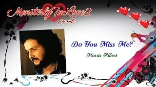 Morris Albert - Do You Miss Me? (1981)