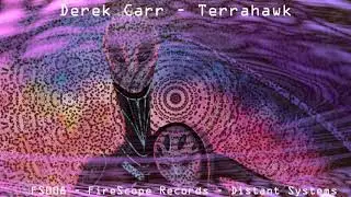 Derek Carr - Terrahawk - Distant Systems FS008