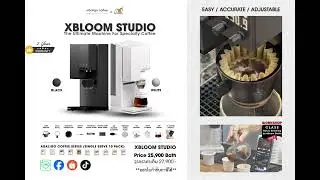 xBloom Studio Coffee | Easy &bull; Accurate &bull; Adjustable &bull; Enjoy