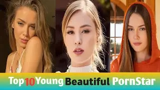 Top 10 Young Beautiful PornStar actress 2025 !! Cute gorgeous girls 2026 