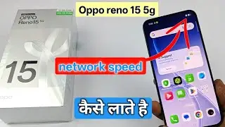 Oppo reno 15 internet speed setting | how to enable network speed in oppo reno 15