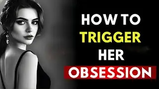 How to Make a Woman Obsessed With You Using Stoicism | The Psychology of Attraction