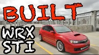 Built Subaru WRX STi Walkaround