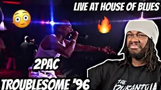 Reaction To 2Pac - Troublesome &lsquo;96 (Live Performance at House Of Blues) 