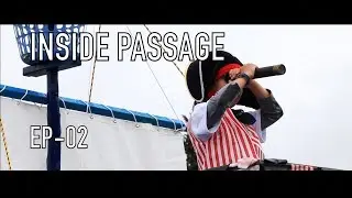 Life is Like Sailing - Inside Passage - Ep 02