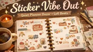 Sticker Therapy 🫖 | A Calm, No-Talk Planner Vibe Out