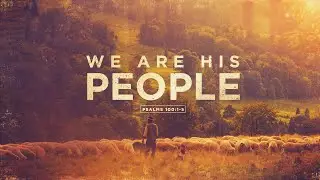 We Are His People