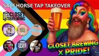 🌈 PRIDE BEERS THAT SLAP! | Closet Brewing Takeover at Salt Horse Edinburgh 🍻