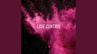 Lose Control