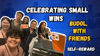 𝐂𝐞𝐥𝐞𝐛𝐫𝐚𝐭𝐢𝐧𝐠 𝐒𝐦𝐚𝐥𝐥 𝐖𝐢𝐧𝐬 💖🤣 Budol, With Friends 😂
