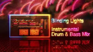 Arturia Analog Lab 4: Blinding Lights - Instrumental Drum & Bass Mix