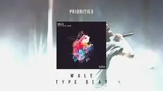 [FREE] Roy Woods x Wale Type Beat 2018 ''Priorities''Instrumental (Prod By Dre Minor) FREE Type Beat