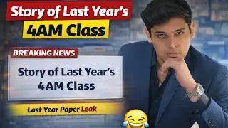 Bhaiya ne kiya last year 4 Am class mai  paper leak ☠️ ,  Sab ho gye shock 🙀
