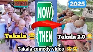 #Takala 😂🤣| Takala 2.0 version | Takala Comedy| takala status video | viral takala comedy 🤣 Takala