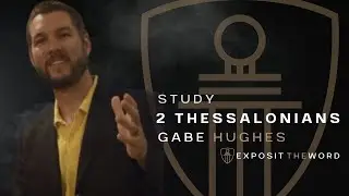 2 Thessalonians 2:5-12 | A strong delusion - Gabe Hughes