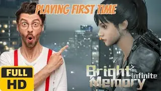 First Time Playing Bright Memory Infinite Full Hd Gameplay | bright memory infinite gameplay [4k]