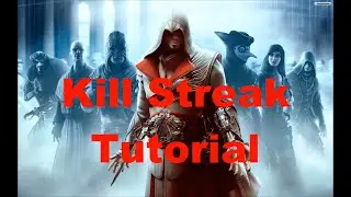 Brotherhood Kill Streak Tutorial
