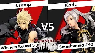 Crump (Cloud) vs Kadc (Robin) - WR3 - Smashvania #42