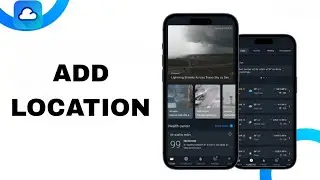 How To Add Location On 1Weather App
