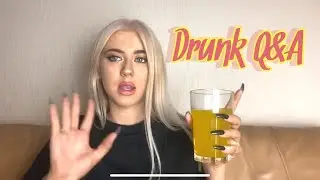 ANSWERING YOUR QUESTIONS WHILE IM DRUNK!!