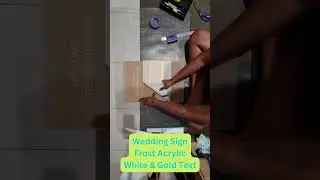 Wedding Sign Frost Acrylic White & Gold Text #youtubeshorts #wedding #engagement #party #bride