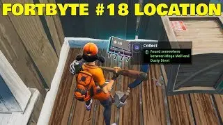 FORTBYTE 18 Location - FOUND SOMEWHERE BETWEEN MEGA MALL AND DUSTY DIVOT (Fortnite)