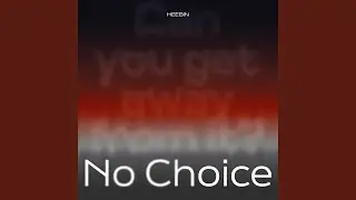 No Choice