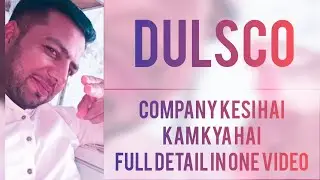 Dulsco Company Dubai Jobs / Company kesi hai / Kaam kya hai