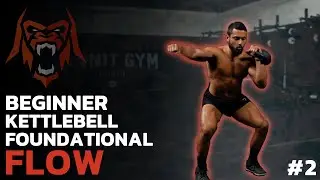 Beginner Kettlebell Foundational Flow