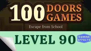 100 Doors Game Escape From School Level 90