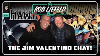 The Rob Liefeld Show – The Jim Valentino Chat!