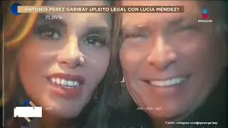 &iquest;Luc&iacute;a M&eacute;ndez DEMAND&Oacute; a Antonio Garibay por difundir rumores de 'ROMANCE'? &Eacute;l responde | DPM