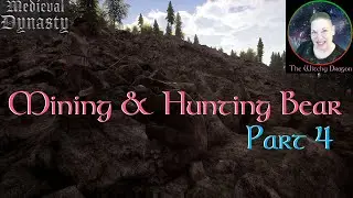 Medieval Dynasty, New Game, Part 4, Mining & Hunting