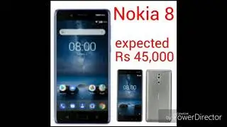 NOKIA 8 launch date , price, specification everything
