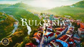 Болгария 4K UHD &mdash; Релаксационный фильм 4K &mdash; Потрясающая красивая природа с расслабляющей музыкой