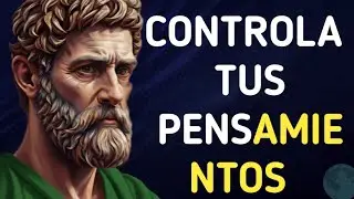 🟡Контролируйте свои негативные мысли с помощью этого видео — Уроки стоицизма