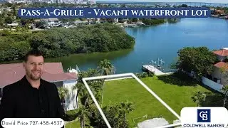 Pass-A-Grill lot for Sale - David Price with Price Group Realtors@coldwellbanker