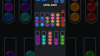 Ball Sort Puzzle n&iacute;vel 2403 #games #androidgameszone #gaming #puzzle #level #colors #automobile #gam