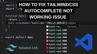 How to Fix Tailwindcss Autocomplete Not Working issue in VSCODE