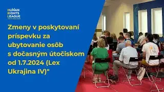 Webinár (UA): Zmeny v poskytovaní príspevku za ubytovanie osôb s dočasným útočiskom od 1.7.2024
