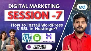 How to Install WordPress & SSL? | Digital Marketing Course 2025 | Every Month New Batch | Edurself