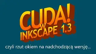 Inkscape 1.3 - przegląd wersji Alfa