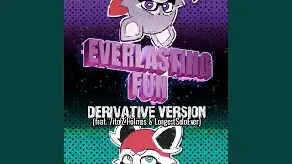 Everlasting Fun (Derivative Instrumental Version)