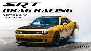 SRT Drag Racing | Earn Your 9-Second License | Radford Racing School