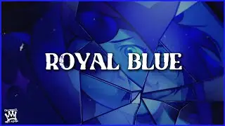 Royal Blue - Knights of Guinevere LYRIC VIDEO (Oh Geeez Not Again)