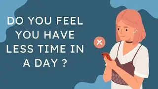 Do you feel you have less time in a day ? | MSP