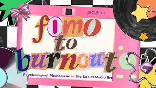 FoMO to Burnout? Psychological Phenomena in the Digital Age - Presented by 3S