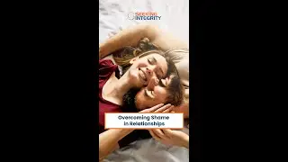 Overcoming Shame in Relationships