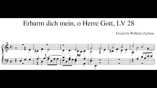 Friedrich Wilhelm Zachow &ndash; Erbarm dich mein, o Herre Gott, LV 28